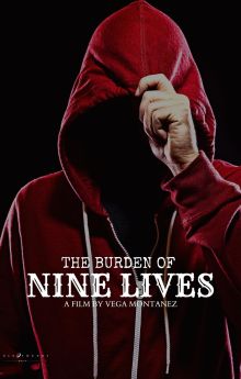 The Burden of Nine Lives