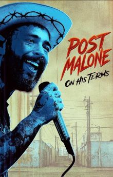 Post Malone: On His Terms