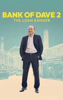 Bank of Dave 2: The Loan Ranger