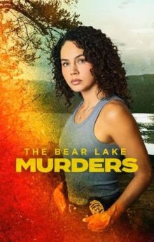 The Bear Lake Murders