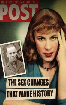 The Sex Changes That Made History