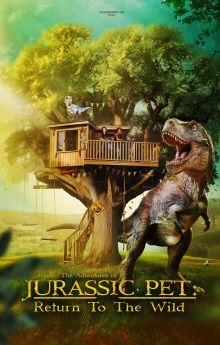 The Adventures of Jurassic Pet: Return to the Wild