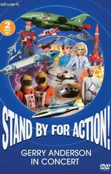 Stand by for Action! Gerry Anderson in Concert