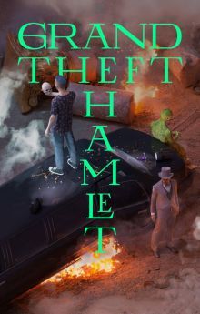 Grand Theft Hamlet