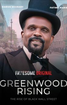 Greenwood Rising: The Rise of Black Wall Street