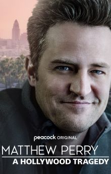 Matthew Perry: A Hollywood Tragedy