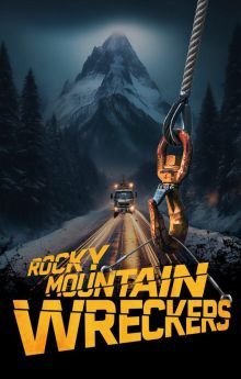 Rocky Mountain Wreckers - Season 1